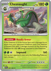 Chesnaught - 007/086 - Rare